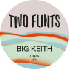 Two Flints Brewery Big Keith