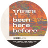 Rivington Brewing Company Been Here Before