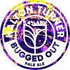 Halton Turner Brewing Company Bugged Out