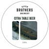 Seven Bro7hers Brewery Citra Table Beer