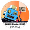 Chapter Brewing 17 Taller Than A House