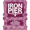 Iron Pier Brewery A Pier Between Friends