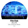 Dig Brew Co Film Club