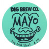Dig Brew Co Mayo