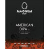 Magnum Brew American DIPA v.2 (Dry Hopped: Centennial, Chinook, Mosaic)