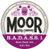 Moor Beer Co. BADASS 1