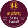 Hangaround & Nobody Brewing So U R Dunkel?