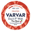Varvar Brew Don't F* With the Beet