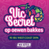 Muifelbrouwerij Vic Secret Op Oewen Bakkes