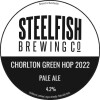 Steelfish Brewing Co. Chorlton Green Hop 2022