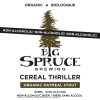 Big Spruce Brewing Cereal Thriller
