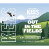 Brouwerij Kees Out In The Fields