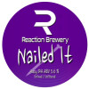 Reaction Brewery Nailed It