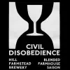 Hill Farmstead Brewery Civil Disobedience #13