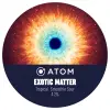 Atom Beers Exotic Matter