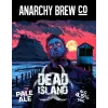 Anarchy Brew Co. Dead Island