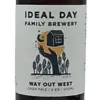 Ideal Day Family Brewery Way Out West