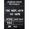 Elephant School Brewing Co The Beer With No Name