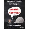 Elephant School Brewing Co Wanna Coffee