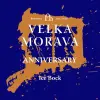 Velka Morava Anniversary