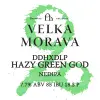 Velka Morava Hazy Green God DDHxDLP