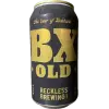 Reckless Brewing Co. BX Old
