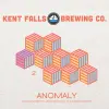 Kent Falls Brewing Anomaly 2