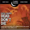Third Moon Brewing Co. Dead Don’t Die - Salted Caramel