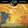 Third Moon Brewing Co. Dead Don't Die - Banana