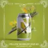 Inkhorn Brewing Yellow Warbler 2025 #2