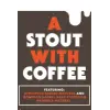 Bellwoods Brewery A Stout with Coffee - Modern Times