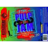Kettlehead Brewing Company FTFI: Pulp Up the Jam Vol. 20