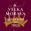 Velka Morava Queen Anne II