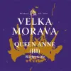 Velka Morava Queen Anne III