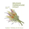Burdock Belgian Farmhouse Stout