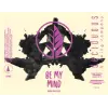 Deciduous Brewing Company Be My Mind