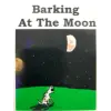 Scruffy Dog Barking At The Moon