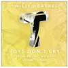 Twisted Barrel Ale Boys Don't Cry