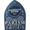 The Parish Brewery Burrough Bitter