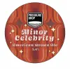 Pressure Drop Brewing Minor Celebrity
