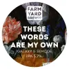 Farm Yard Brew Co. Farm Yard These Words Are My Own
