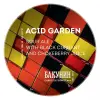 Bakunin (Бакунин) Acid Garden
