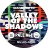 Cloudwater Brew Co Valley of the Shadows