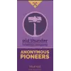 Old Thunder Brewing Anonymous Pioneers