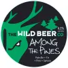 Wild Beer Co Among the Pines