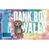 Wren House Brewing Company Dank Boy Wally