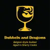 Lawson's Finest Liquids Dubbels and Dragons