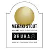 Bruha Brewing (prev Station 119 Brewing) Meraki Stout