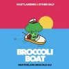 Mast Landing Brewing Company Broccoli Boat
