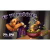 Lobik Brewery Et Tu Brööte?